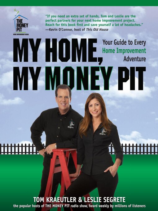 Title details for My Home, My Money Pit by Tom Kraeutler - Available